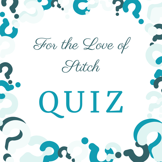 Text saying "For the Love of Stitch QUIZ" surrounded by question marks in different shades of blue.